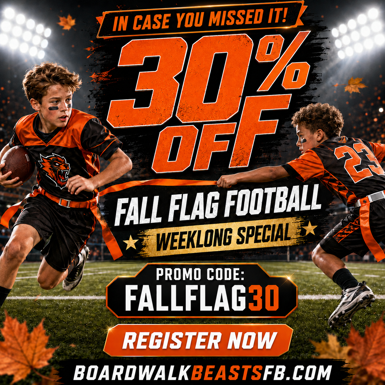 30% OFF Fall Flag Football — Promo code FALLFLAG30 — Boardwalk Beasts