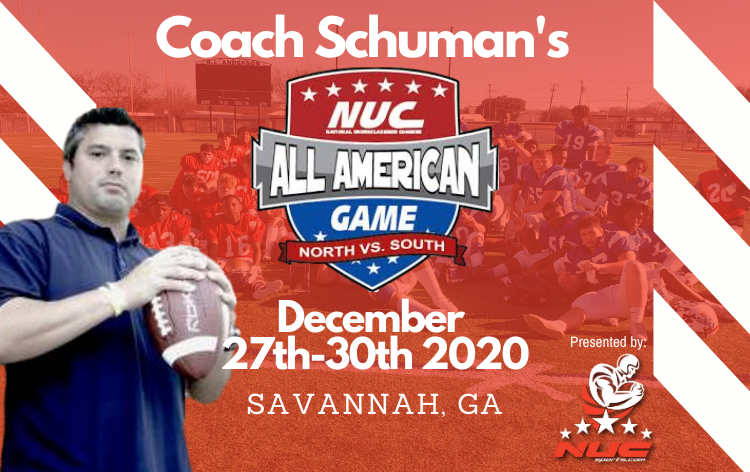Coach Schuman's NUC All American Game December 27-30th, 2020 Savannah GA