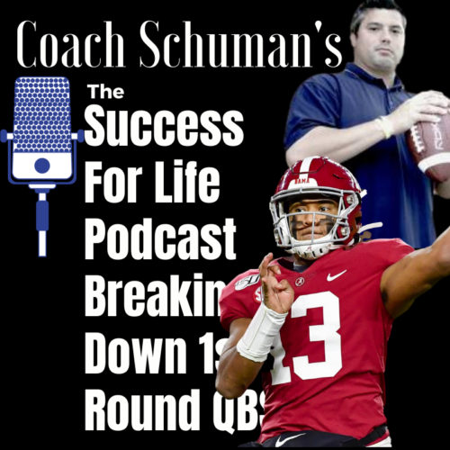 Breaking Down 1st round QBS from 2020 Draft with Coach Schuman Breaking Down 1st round QBS from 2020 Draft with Coach Schuman