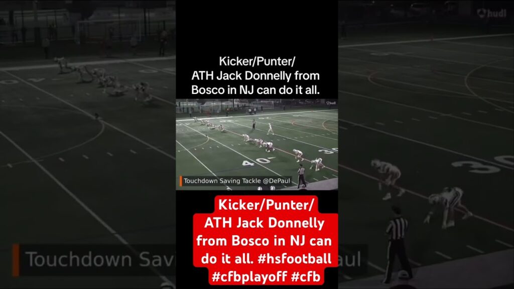 Kicker/Punter/ATH Jack Donnelly from Bosco in NJ can do it all