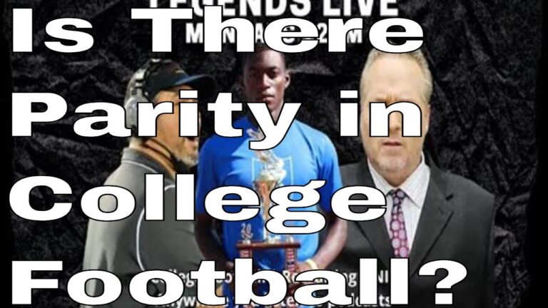 Legends Live! Is there enough parity in college football?